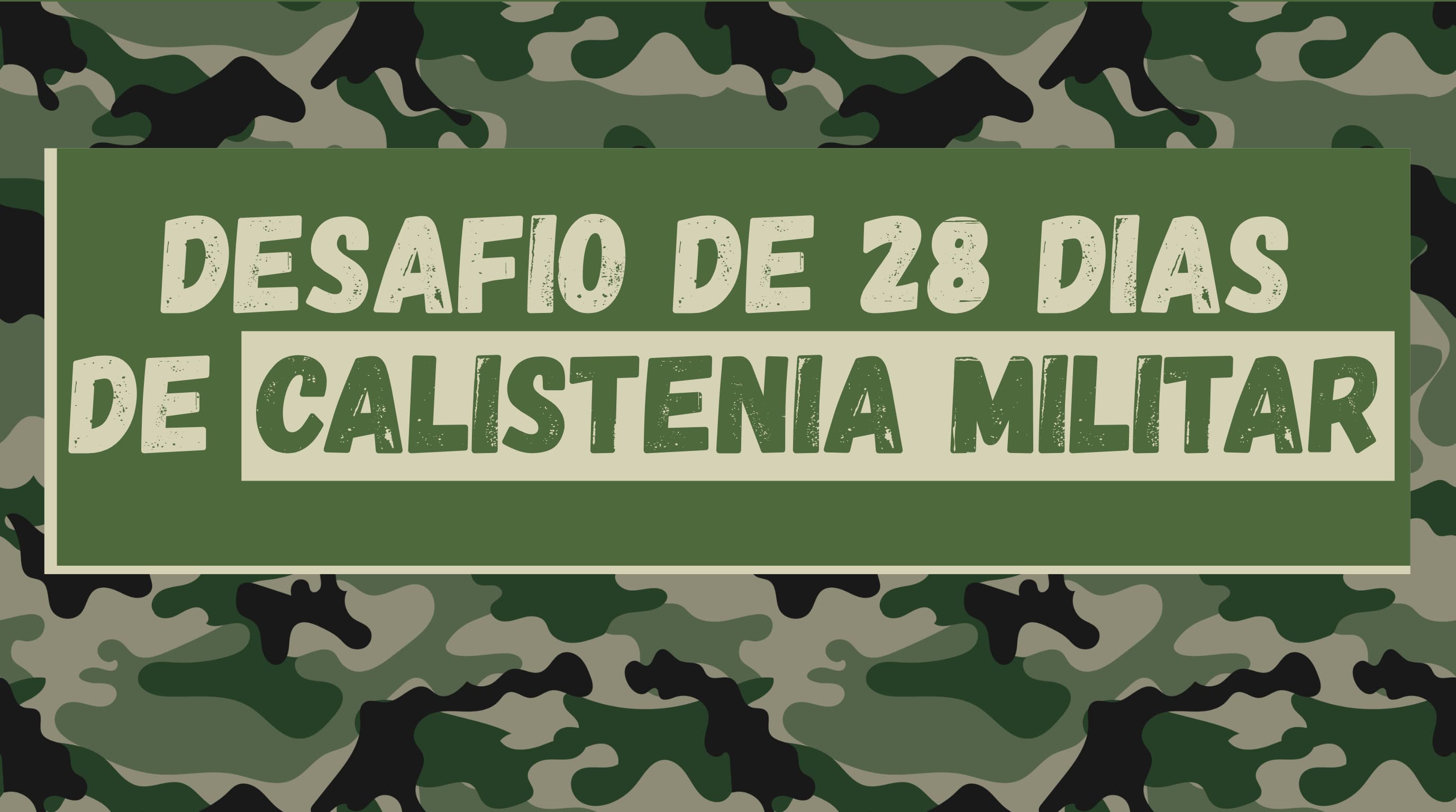 Banner do curso Desafio de 28 Dias de Calistenia Militar